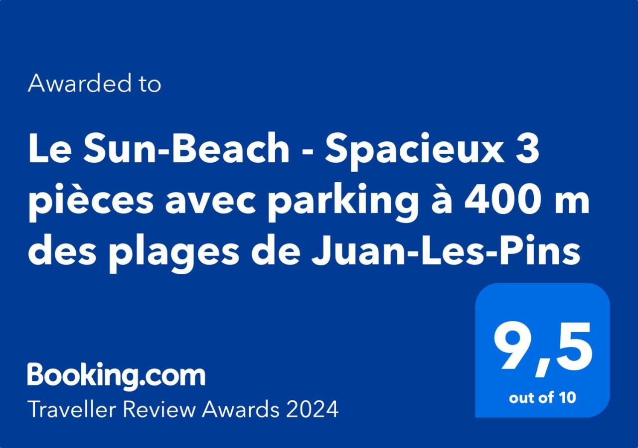 Le Sun-Beach - Spacieux 3 Pieces Avec Parking A 400 M Des Plages De Juan-Les-Pins Ngoại thất bức ảnh